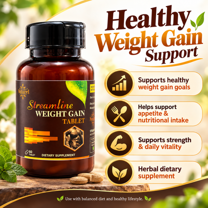 Streamline Weight Gain Tablets – Support Your Healthy Weight Gain Journey Naturally